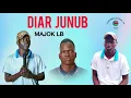 Download Lagu Diar Junub ~~Majok LB new song 