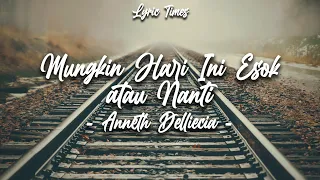 Download Mungkin Hari Ini Esok atau Nanti - Anneth (Cover by Tami Aulia) | (LIRIK) MP3