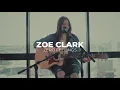 Zoe Clark - Zero Feelings Acoustic