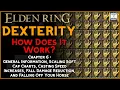 How Does Dexterity Work Making A Build - Chapter 6 Elden Ring