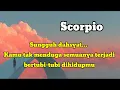 Lagu 🔮 Scorpio 💔 Sungguh dahsyat...Kamu tak menduga semuanya terjadi bertubi-tubi dihidupmu 😱