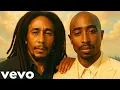 Lagu 2Pac’s Deepest Collabs ft. Bob Marley, Adele, Rihanna, Justin Bieber – You’ll Feel Every Track