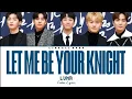Download Lagu LUNA – Let Me Be Your Knight (너의 밤이 되어줄게) Color Lyrics