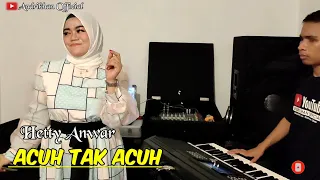 Download ACUH TAK ACUH (HETTY ANWAR) || DANGDUT TERBARU || #ANDRIKHAN OFFICIAL MP3