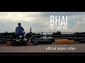 Download Lagu Bhai tu sahi hai I Sushyapa I Official Music video I 2020 I Hip Hop