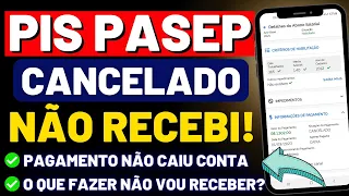 PIS PASEP 2023 Situação CANCELADO! Não Recebeu Abono Salarial O Que Fazer?