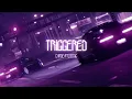 triggered ● chase atlantic [sped up]