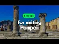 Tripadvisor s Top 5 Tips for Visiting Pompeii