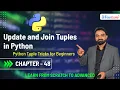 Update and Join Tuples in Python Python Tuple Tricks for Beginners Chapter 48