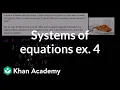 Systems of equations word problems example 4 Algebra I Khan Academy