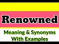 Meaning of Renowned Synonyms for Renowned in English Renowned examples in sentences