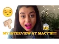 MACYS INTERVIEW I WTF