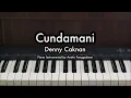 Lagu Cundamani - Denny Caknan | Piano Karaoke by Andre Panggabean