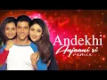 Download Lagu Andekhi Anjaani (Remix) | Hindi Love Song | 90s Mix | Hindi Mix 2025 | Dj Manoj × Sumit Visuals