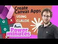 Using Claude to Create Debug and Document your Canvas Apps Power Minutes
