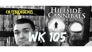 wk 105 hillside cannibals outsider365