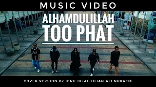 alhamdulillah too phat dian sastro yasin music video cover version