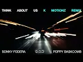 Sonny Fodera, D.O.D & Poppy Baskcomb - Think About Us [K Motionz Remix]