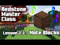 Redstone Master Class Lesson 2 3 Note Blocks