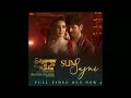 Sun Sajni (Full) SatyaPrem Ki Katha | Kartik Kiara| Meet Bros Parampara Piyush Kumaar Sajid N,Sameer
