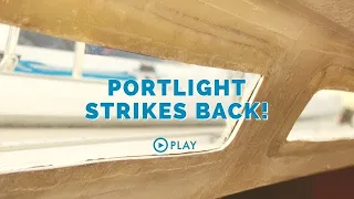 Portlight Strikes Back – Ep. 23 [Sailing Ixion]