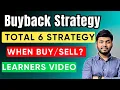 Buyback Trading Strategy Buy Sell 6 Different Buyback Strategies Learners