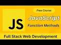 JavaScript Function Methods Explained Master Functions for Full Stack Web Development