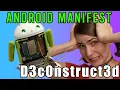 Deconstructing the Android Manifest