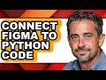 How to Connect Figma to Python Code easy Method