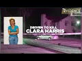 Driven to Kill The Clara Harris Story The Evidence Room Episode 21