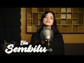 Download Lagu Sembilu - Ella Cover \u0026 Lirik By Salma Bening Musik