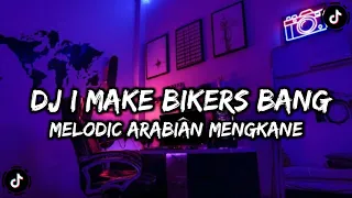 dj i make bikers bang melodic arabian full bass 