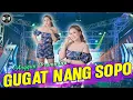 Download Lagu Anggun Pramudita ft Sunan Kendang - Gugat Nang Sopo || official LIVE