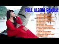 Rayola Full Album Terbaik 2021 - Kumpulan Lagu Minang RAYOLA Paling Enak Di Dengar