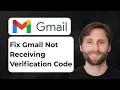 How to Fix Gmail Not Receiving Verification Code 2026 Guide