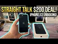 iPhone 13 Unboxing Straight Talk 200 Deal Get It Now