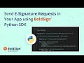 Send E-Signature Requests in Your App Using the BoldSign Python SDK