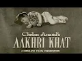 Lagu Aakhiri Khat (आख़िरी ख़त) 1966 | Rajesh Khanna, Indrani Mukjerjee, Bunty | Chetan Anand (Full Movie)