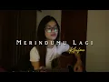 Merindumu Lagi - Khifnu//Cover by Eva Pradila