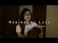Download Lagu Merindumu Lagi - Khifnu//Cover by Eva Pradila