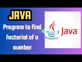 program to find factorial of a given number Java tutorial