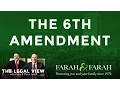 The 6th Amendment Explained Farah Farah