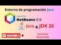 Installing Java JDK Apache NetBeans 2026 from Scratch Step-by-Step