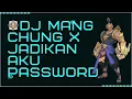 Download Lagu GatotKaca Full Match MLBB DJ Mang Chung x Jadikan Aku Password | Tiktok Viral 2021