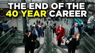 The 40 Year Career Is Dead And That s a Good Thing