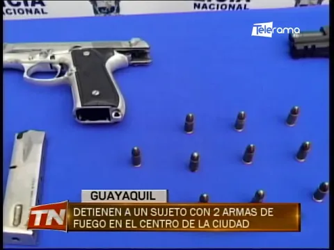Detienen a un sujeto con 2 armas de fuego en el centro de la ciudad