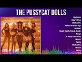 Lagu The Pussycat Dolls 2024 MIX Favorite Songs - Buttons, Don't Cha, Stickwitu, When I Grow Up