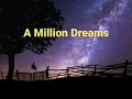 Download Lagu A Million Dreams Lyrics - Alexandra Porat