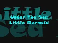 【洋楽劇場】Under The Sea / The Little Mermaid　英語Ver 日本語歌詞　和訳付