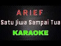 Download Lagu Arief - Satu Jiwa Sampai Tua [Karaoke] | LMusical
